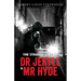 The Strange Case of Dr. Jekyll & Mr. Hyde
