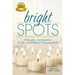 Bright Spots