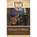 Chicano Folklore: A Handbook