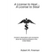 A License to Heal...A License to Steal