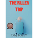 The Killer Trip