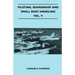 Piloting, Seamanship and Small Boat Handling - Vol. V