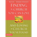 Finding a Church You Can Love and Loving the Church You've Found
