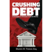 Crushing Debt: 9 Strategies to Eliminate Financial Bullies