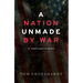 A Nation Unmade by War