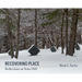 Recovering Place: Reflections on Stone Hill