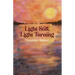 Light Still, Light Turning
