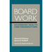 Board Work: Governing Health Care Organizations