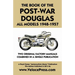 Book of the Post-War Douglas All Models 1948-1957