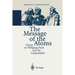 The Message of the Atoms: Essays on Wolfgang Pauli and the Unspeakable
