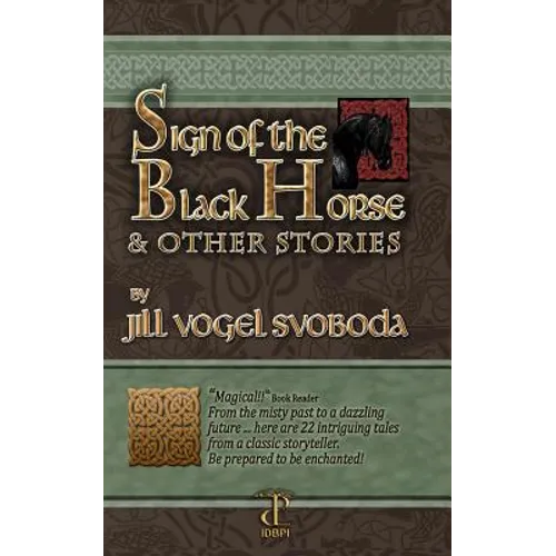 Sign of the Black Horse & Other Stories