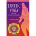 Tantric Yoga and the Wisdom Goddesses