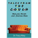 Tales From The Couch: Healing, Humor, and Finding Hope