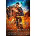 Titan: Gift of Death: An Epic Novel of Urban Fantasy and Greek Mythology