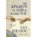 The Kingdom of God Is Within You (Warbler Classics Annotated Edition)