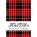 Slow Marches, Airs and Laments: Thirty Tunes for the Bagpipes and Practice Chanter