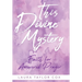 This Divine Mystery: Faith for Answered Prayer