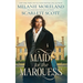 Maid For The Marquess