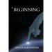 Beginning