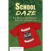 School Daze: The Hinkley Community College Chronicles