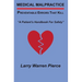 Medical Malpractice: Preventable Errors That Kill: A Patient's Handbook for Safety