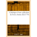 Catalogue d'une collection de livres choisis
