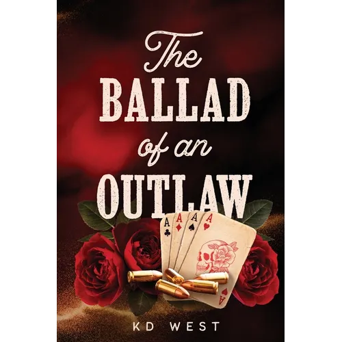 The Ballad of an Outlaw