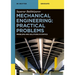 Mechanical Engineering: Practical Problems: Problems and Solutions in Statics