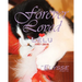 Forever Loved: LELU, 1997-2010 a CAT's love story