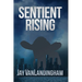 Sentient Rising
