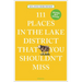 111 Places in the Lake District That You Shouldn't Miss
