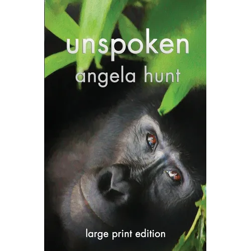 Unspoken: Large Print Edition