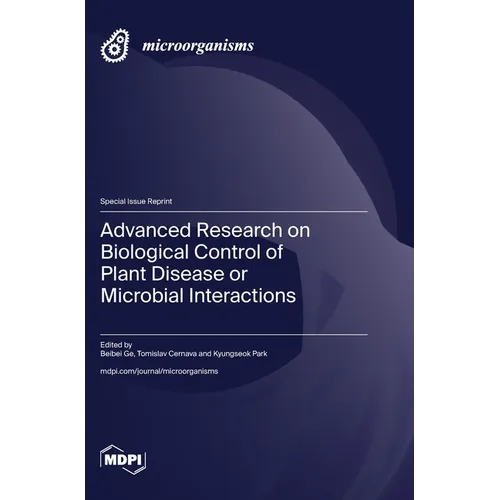 Advanced Research on Biological Control of Plant Disease or Microbial Interactions
