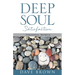 Deep Soul Satisfaction: Personal Worth