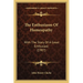 The Enthusiasm Of Homeopathy: With The Story Of A Great Enthusiast (1907)
