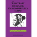 Contrary to Rumor, I'm Wonderfully Made!: Poetry as a Life Preserver