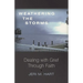 Weathering the Storms: Dealing with Grief Through Faith