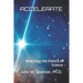 Accelerate: Rewriting the History of Science