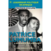 Patrice Lumumba - En Avance Sur Son Temps