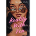 Reality With You: A Second Chance Contemporary Romance