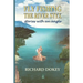 Fly Fishing the River Styx: Stories with an Angle
