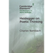 Heidegger on Poetic Thinking