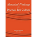 Alexander's Writings on Practical Bee Culture