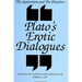 The Symposium and the Phaedrus: Plato's Erotic Dialogues