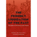 The Friendly Liquidation of the Past: The Politics of Diversity in Latin America