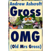 Gross OMG (Old Mrs Gross): dyslexia friendly (original title: 'Gross Party Games')