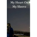 My Heart On My Sleeve