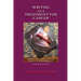 Writing as a Treatment for Cancer: Prompts for Healing Your Life During the Cancer Journey