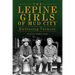 The Lepine Girls of Mud City: Embracing Vermont