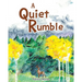 A Quiet Rumble